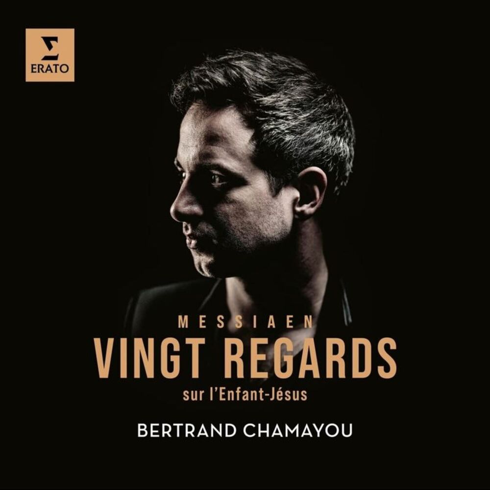Bertrand Chamayou - Messiaen, Vingt Regards sur l'Enfant-Jesus  CD